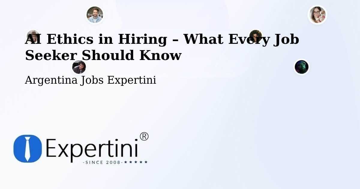 AI Ethics in Recruitment & Hiring – Río Cuarto - Río Cuarto, Argentina Jobs Expertini