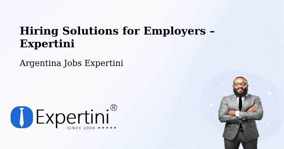 Hiring Solutions for Employers in Río Cuarto - Río Cuarto, Argentina Jobs Expertini