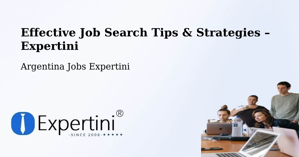 Job Search Tips & Strategies for Job Seekers – Río Cuarto - Río Cuarto, Argentina Jobs Expertini